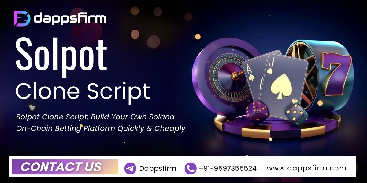 Solpot Clone Script at Minimal Cost & Quick Launch – Your Shortcut to Web3 Success