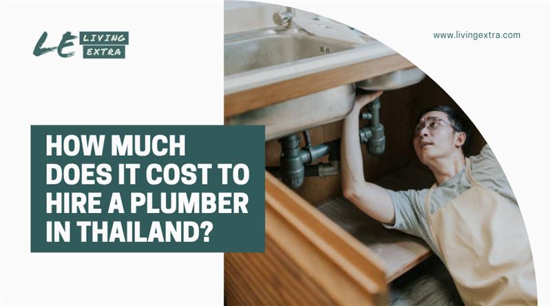 How Much Does It Cost to Hire a Plumber in Thailand?